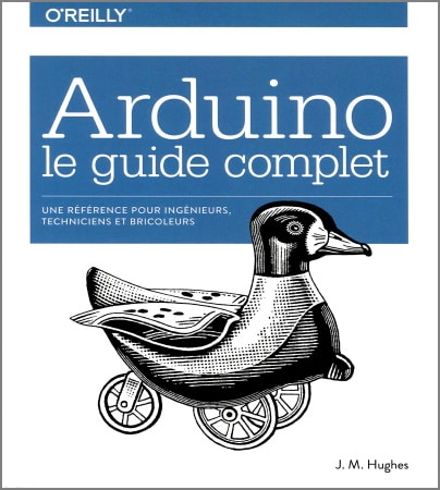 Livre arduino le guide complet référence ingénieur technicien bricoleur top5