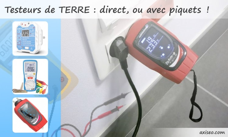 Meilleurs testeurs de terre électrique avec piquet ou direct sur prise de courant secteur, affichage numérique, résistance ou test différentiel maison